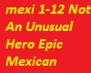 An Unusual Hero Mexican