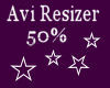LF* 50% Avi Resizer