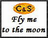 C&S Fly me to the moon