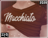 Macchiato | Top