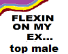 FLEXIN ON MY EX TOP