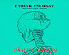 Machine-I think im okay