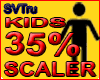 kids scaler 35%
