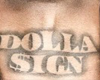 Dolla Sign Tattoo