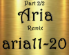 Aria Remix Part 2/2