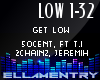 Get Low-50/TI/2Cha/Jerem