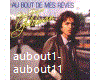 au bout de mes rêves