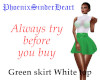 Green skirt White top