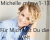 Michelle-FÃ¼r mich Welt