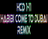 Habibi Come To Dubai rmx