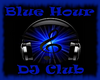 Blue Hour Club SIgn