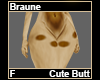 Braune Cute Butt F
