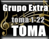 GRUPO EXTRA - TOMA