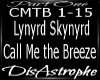 Call Me The Breeze P1