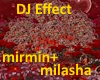 DJ effect mirmin-milasha