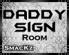 💎 Daddy Room Sign