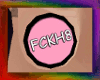 FCKH8(M) PinkGauge{R}BIG