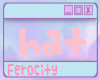 Ferocity Hat