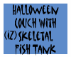 Couch Skeleton Fish Tank