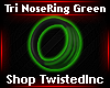 Tri NoseRing Green