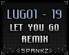 Let You Go Remix