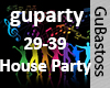 Guparty- House Party