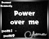 |A| PowerOverMe Song