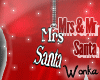 W° Mrs Santa .RLS