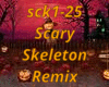 Scary Skeleton Remix