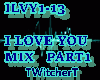 I LOVE YOU MIX PART1
