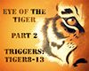 Eye of the Tiger (Part2)