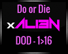 xA - Do or Die