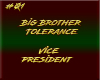 #01BigBro Tolerance Fram