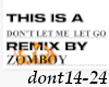 Don't Let Me Let U Go 2