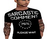 sarcastic comment tee