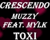 Muzzy - Crescendo