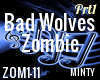 Bad Wolves Zombie P1