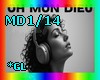 MD1/14-OH Mon dieu