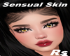 *R's> Sensual Skin