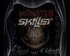 Skillet - Monster