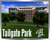 *B* Tailgate Park
