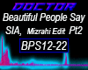 Beautiful People Say SIA