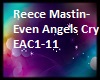 Even Angels Cry-Reece