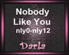 Nobody Like You *RQ*