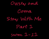 OwseyandComa~Stay W/Me~1