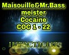 Bassmeister-Cocaine