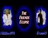 Friends Eclipse 5