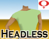 Headless -Female