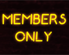 NEON MEMBERS ONLY SIGN