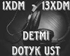 Dotyk Ust - DETMI